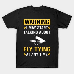 Warning Fly Tying T-Shirt